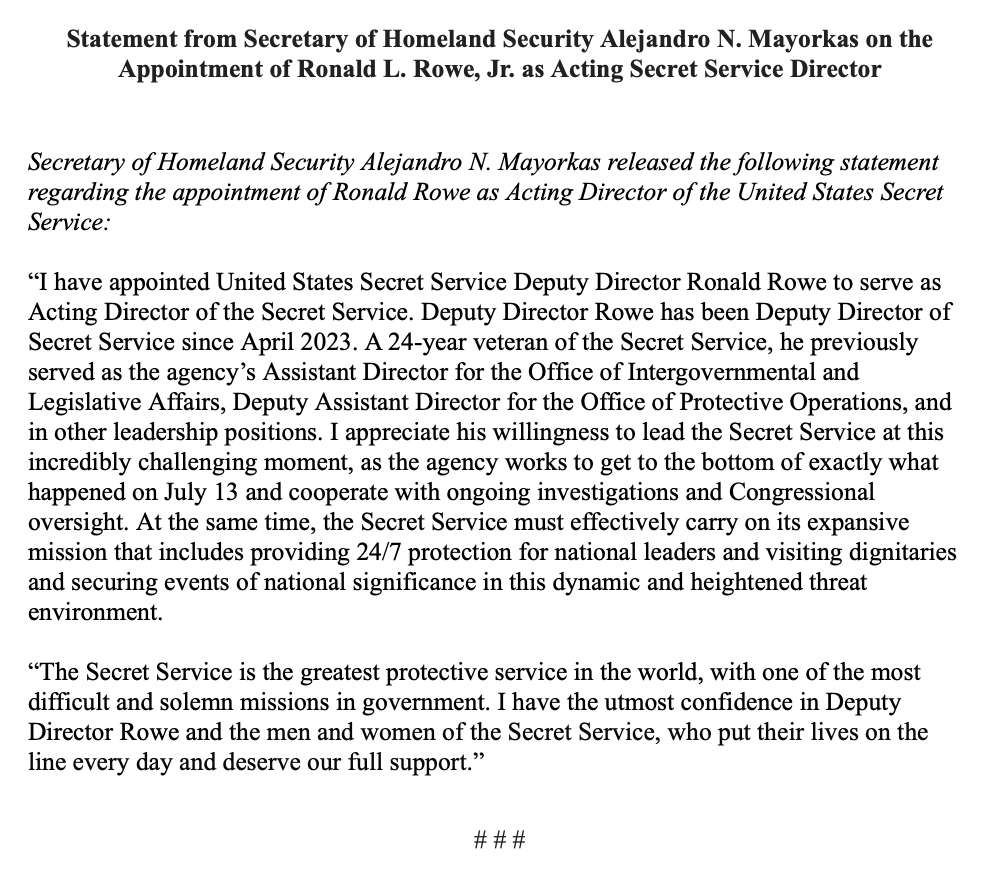 .@SecretService Le directeur adjoint Ronald Rowe est nommé directeur par intérim J'apprécie sa volonté de diriger les services secrets en ce moment incroyablement difficile, alors que l'agence s'efforce d'aller au fond de ce qui s'est passé exactement le 13 juillet par @DHSgov @SecMayorkas