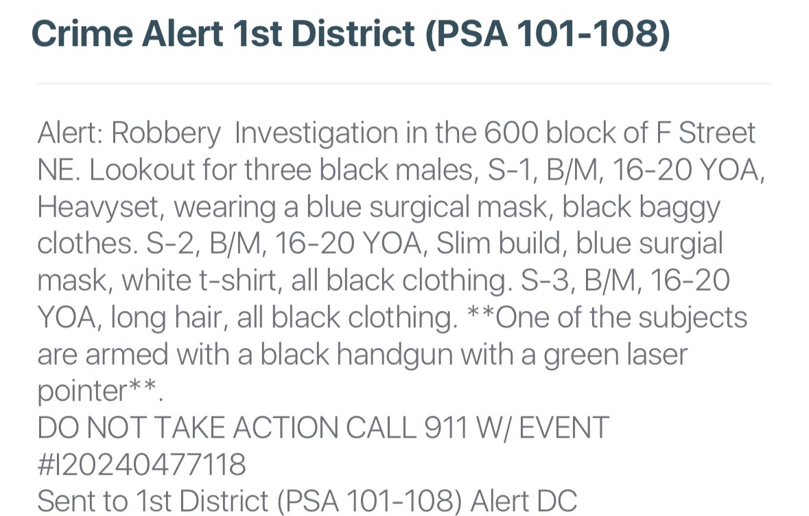 TEENS COMMIT ARMED ROBBERY: 600 block of F Street NE in StantonPar kDC— three males (as young as 16 years old) robbed the victim using a black handgun with  a laser pointer