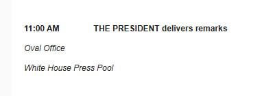 White House says Trump will speak at 11 a.m. ET. No topic given