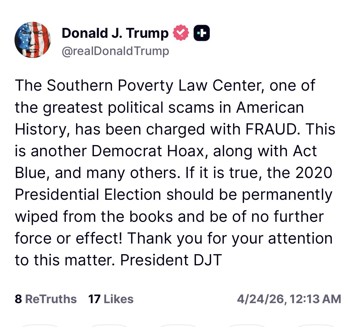 Trump: “The 2020 Presidential Election should be permanently wiped from the books and be of no further force or effect. Thank you for your attention to this matter. President DJT”